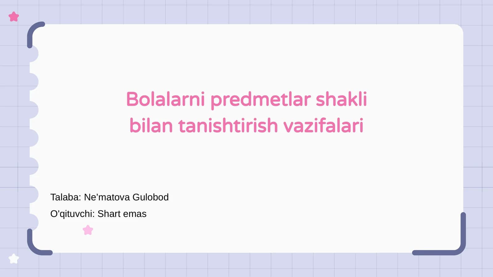 Bolalarni predmetlar shakli bilan tanishtirish vazifalari