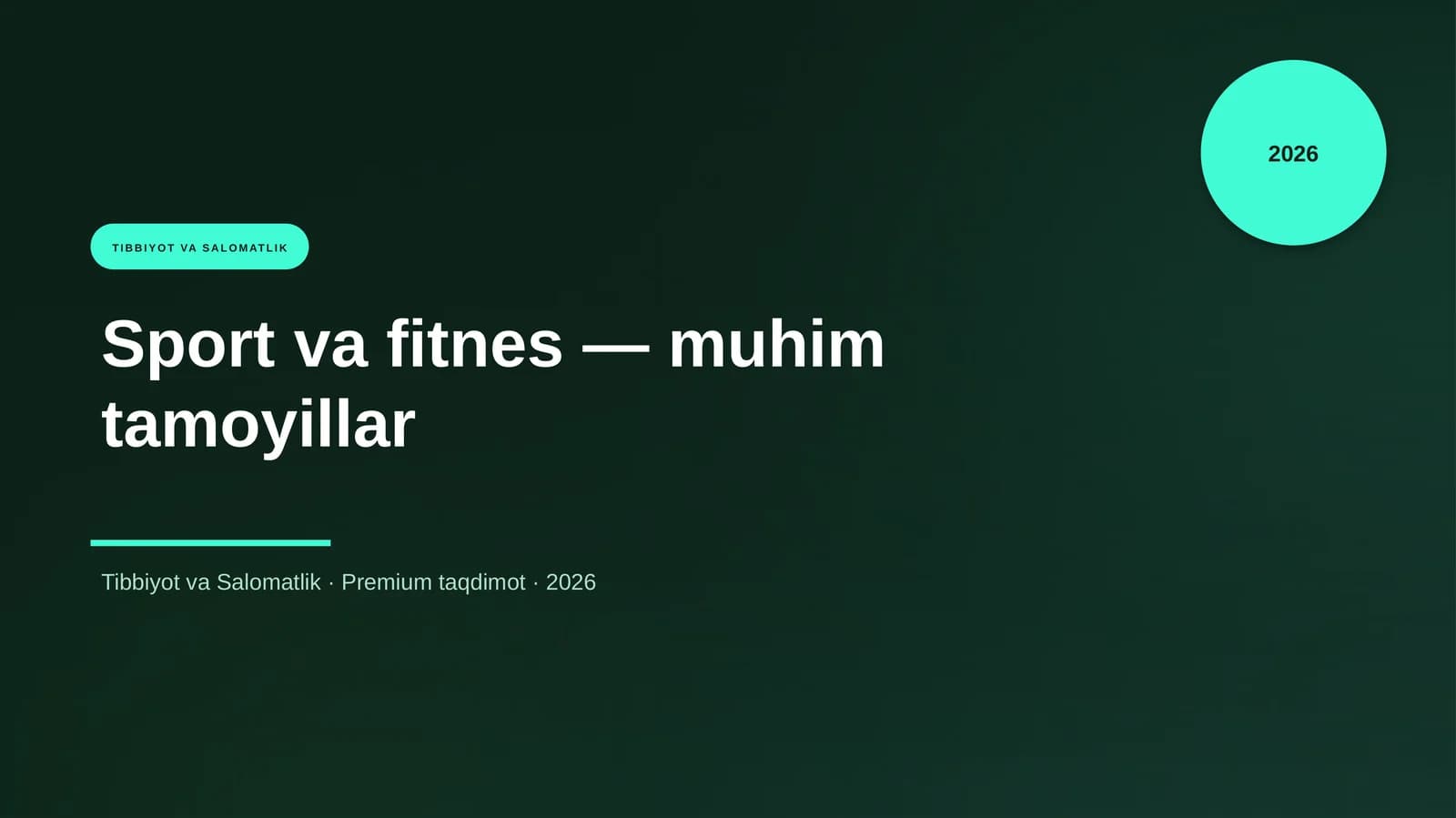 Sport va fitnes — muhim tamoyillar