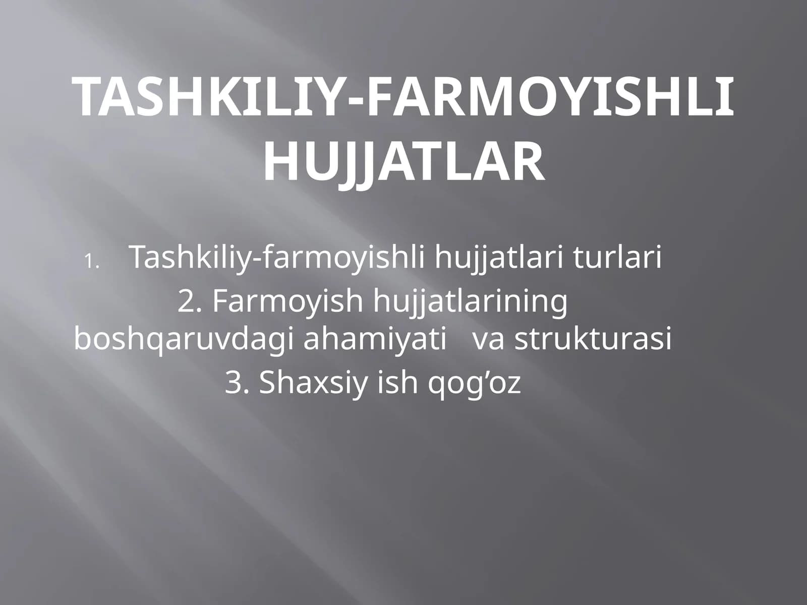 Tashkiliy-farmoyishli hujjatlar