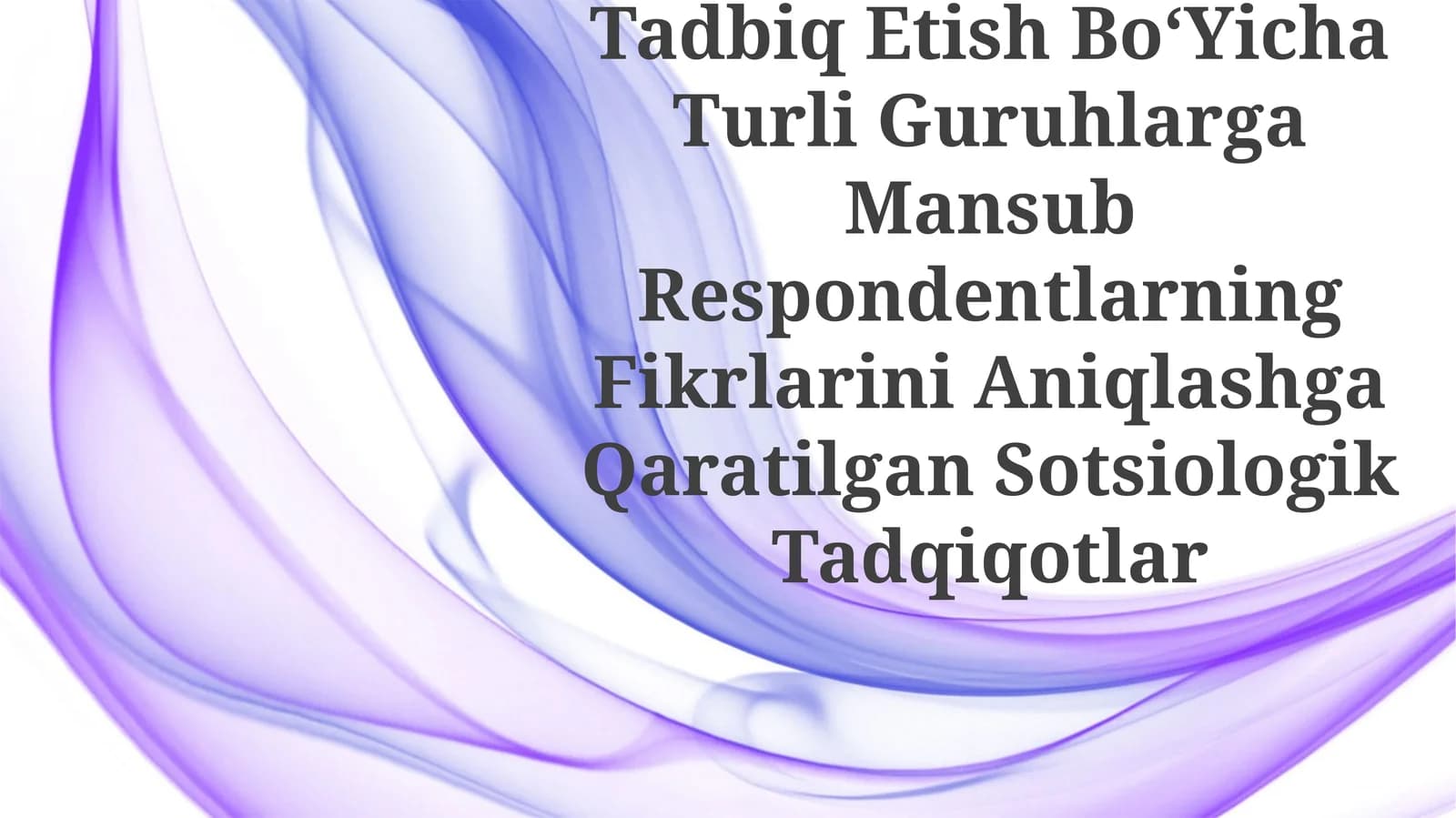 Integretsayilashgan TaʼLim GʻOyalarini Tadbiq Etish BoʻYicha Turli Guruhlarga Mansub Respondentlarning Fikrlarini Aniqlashga Qaratilgan Sotsiologik Tadqiqotlar