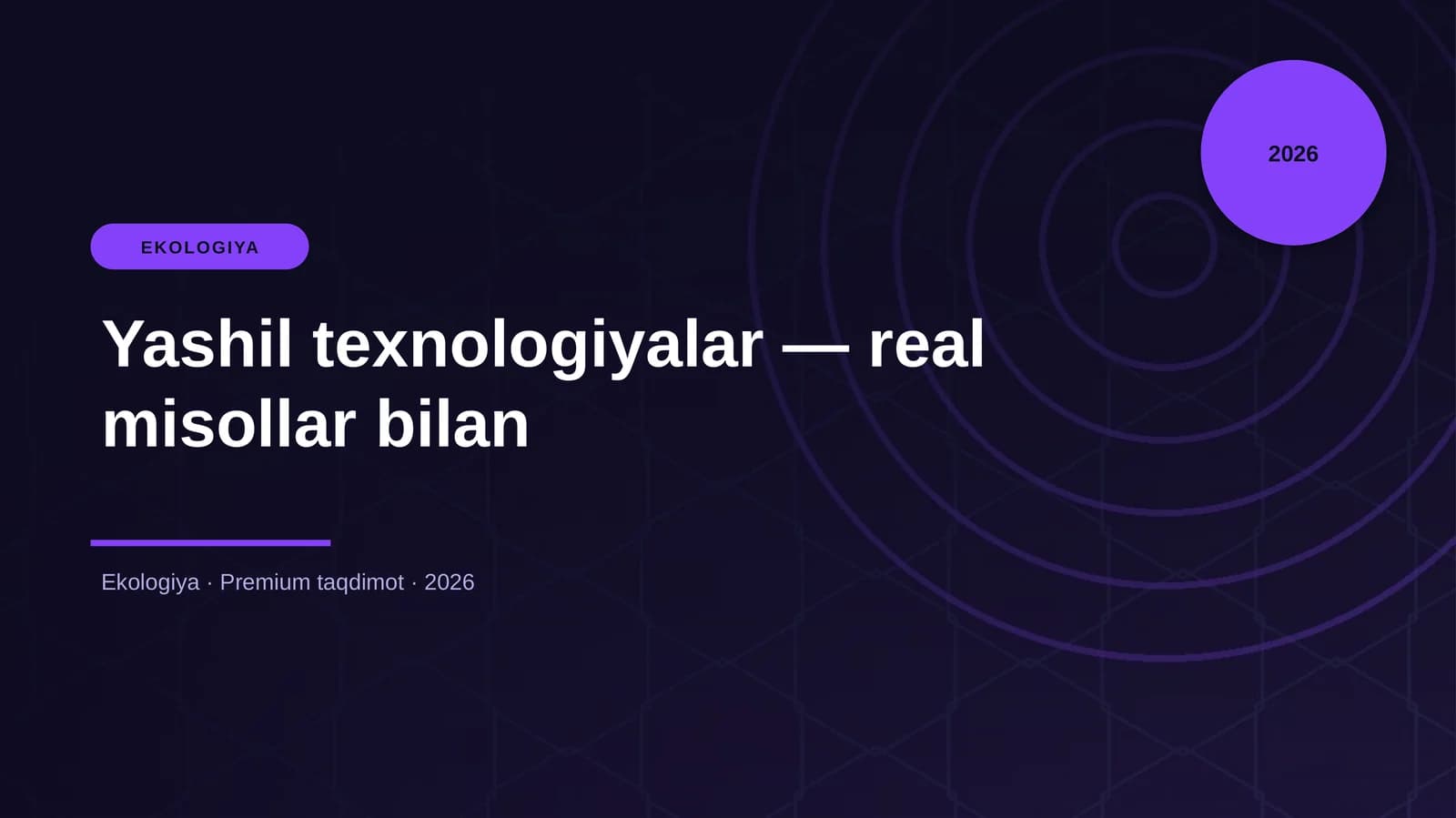 Yashil texnologiyalar — real misollar bilan