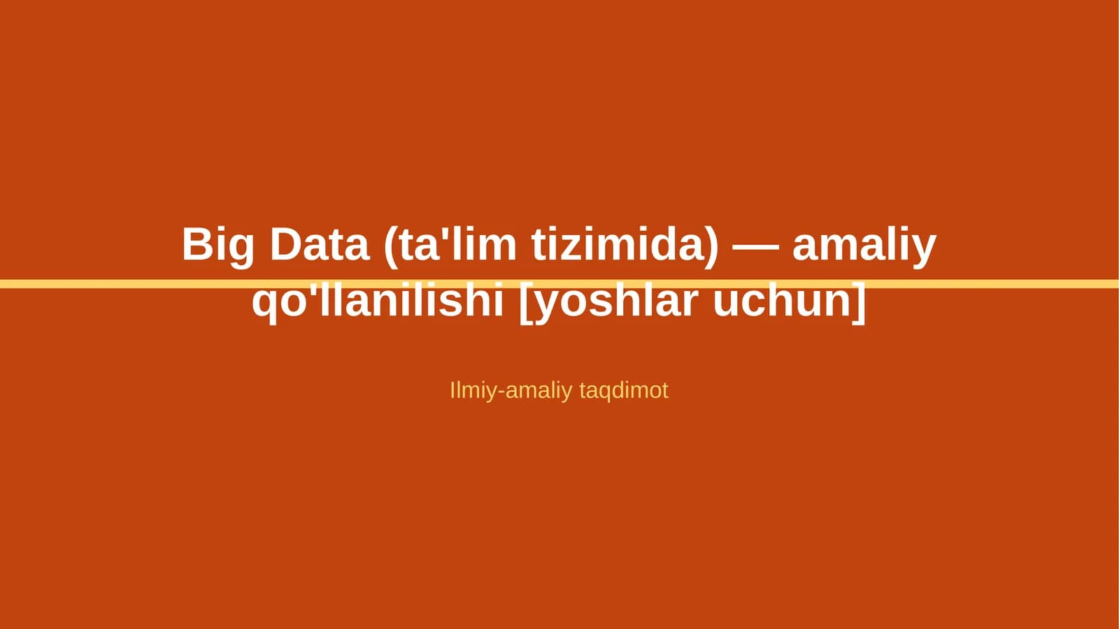 Big Data (ta'lim tizimida) — amaliy qo'llanilishi [yoshlar uchun]