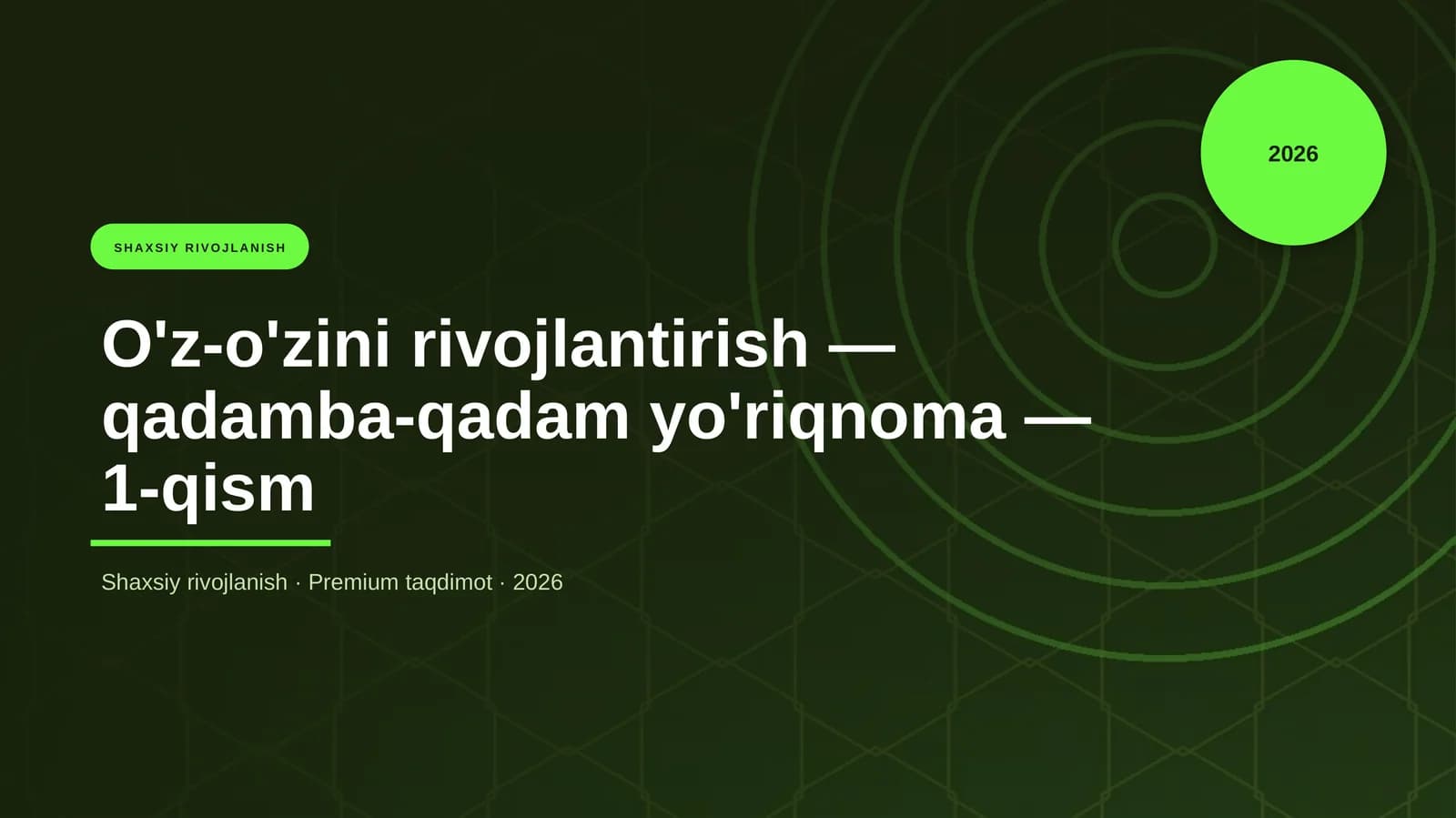 O'z-o'zini rivojlantirish — qadamba-qadam yo'riqnoma — 1-qism