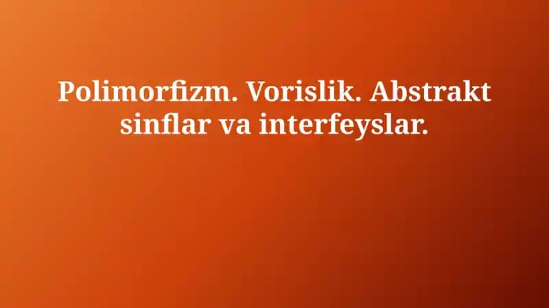 Polimorfizm, Vorislik, Interfeyslar