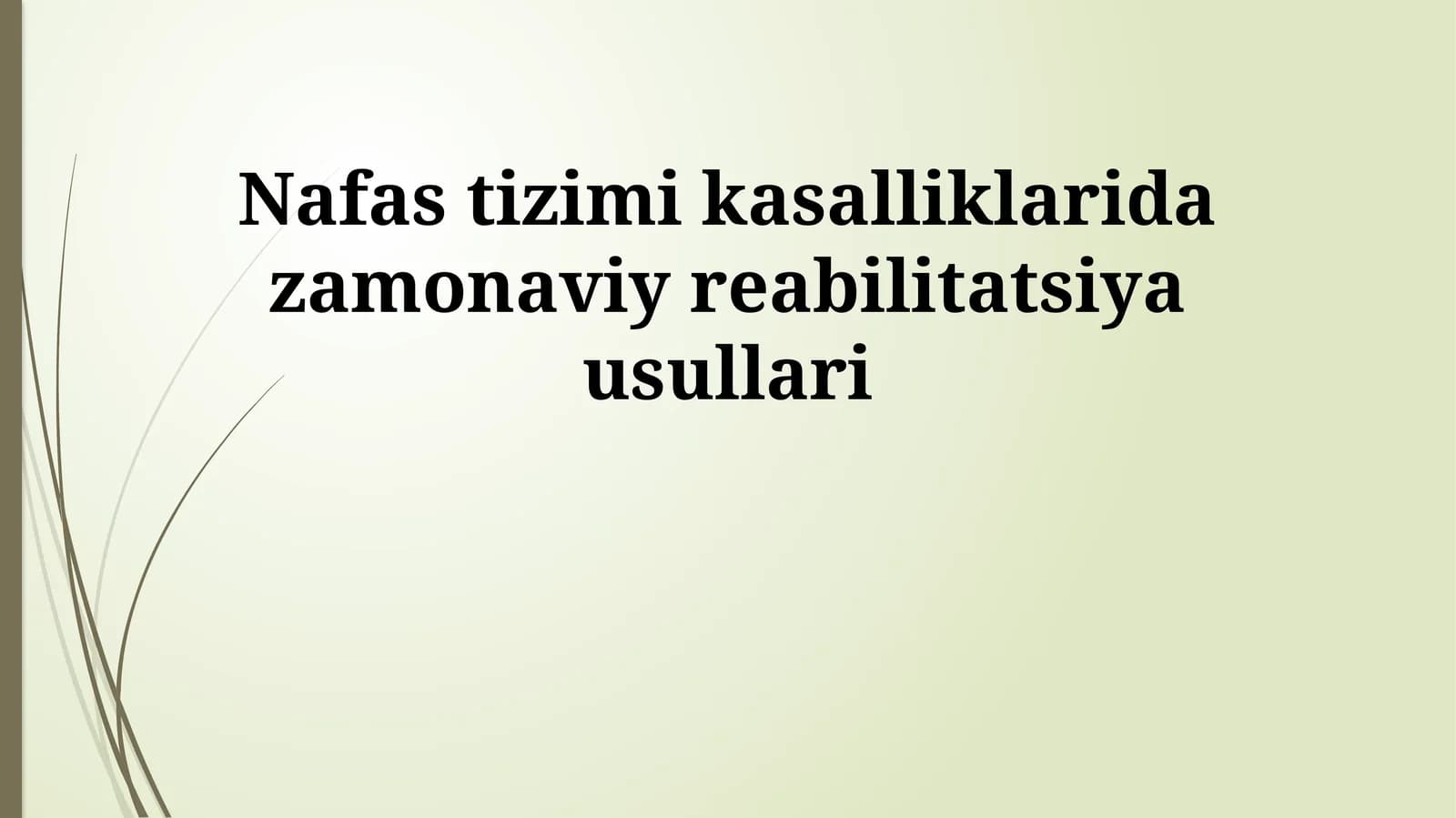 Nafas tizimi kasalliklarida zamonaviy reabilitatsiya usullari