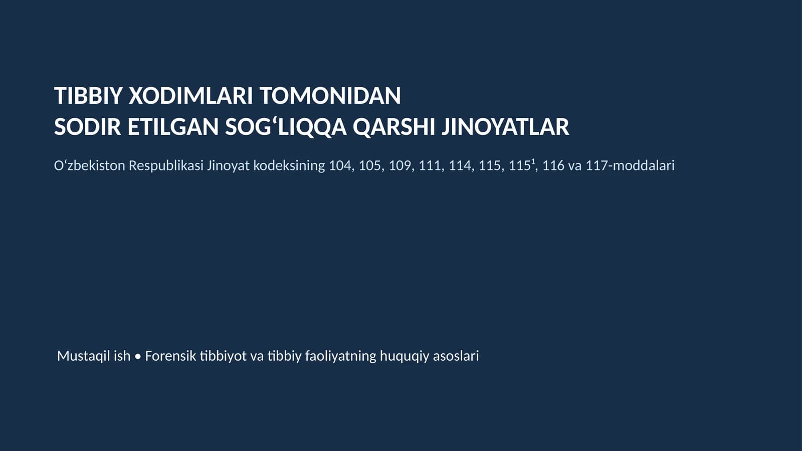 Sog‘liqqa qarshi jinoyatlar