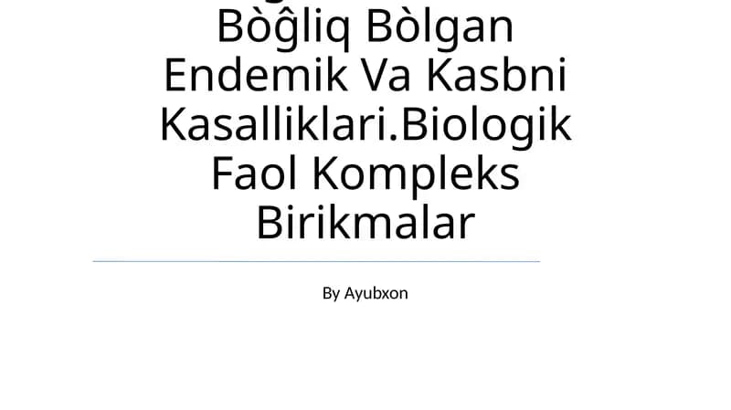 Biogen Elementlar Konsentratsiyasi Òzgarishi Bilan Bòĝliq Bòlgan Endemik Va Kasbni Kasalliklari