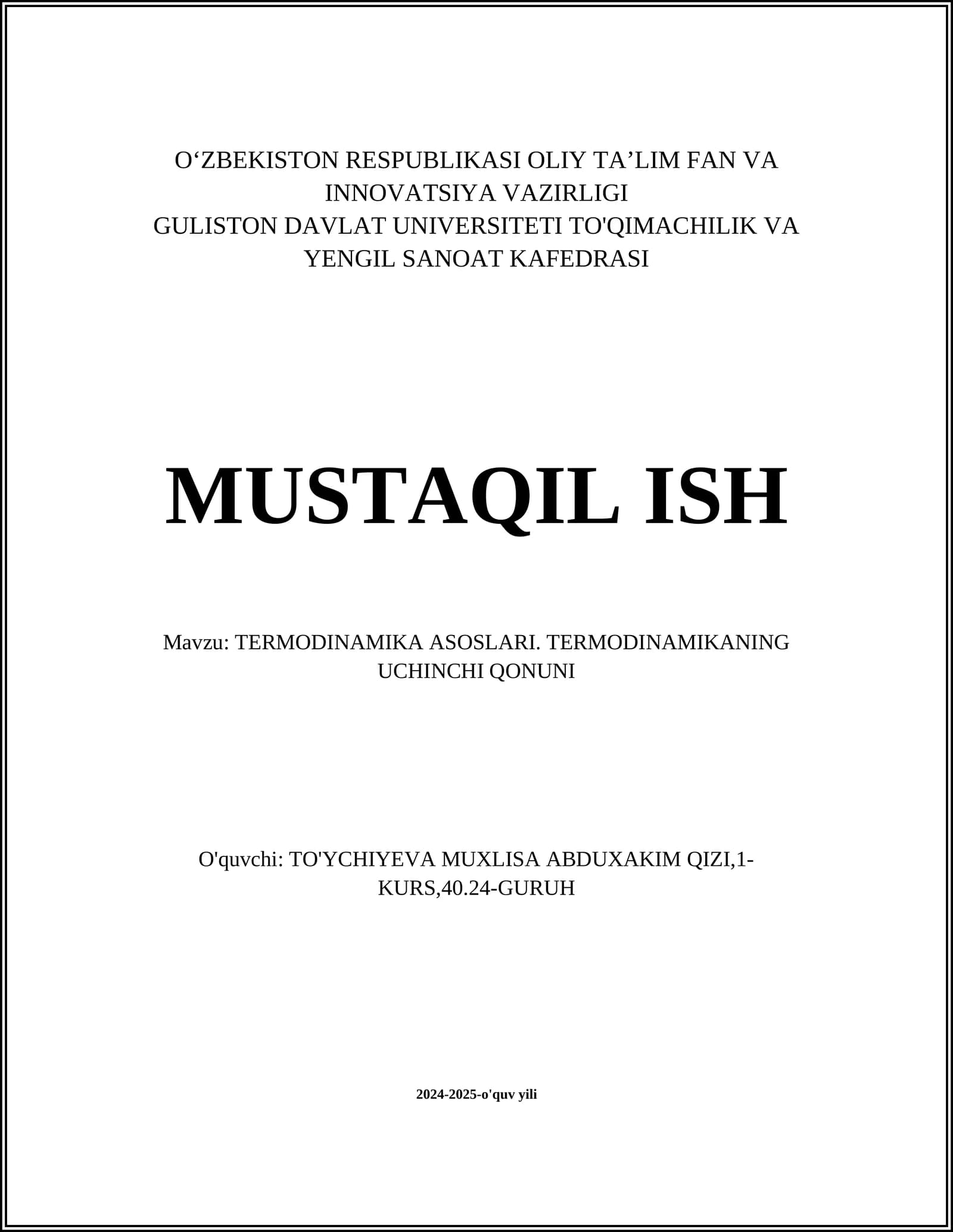 TERMODINAMIKA ASOSLARI. TERMODINAMIKANING UCHINCHI QONUNI