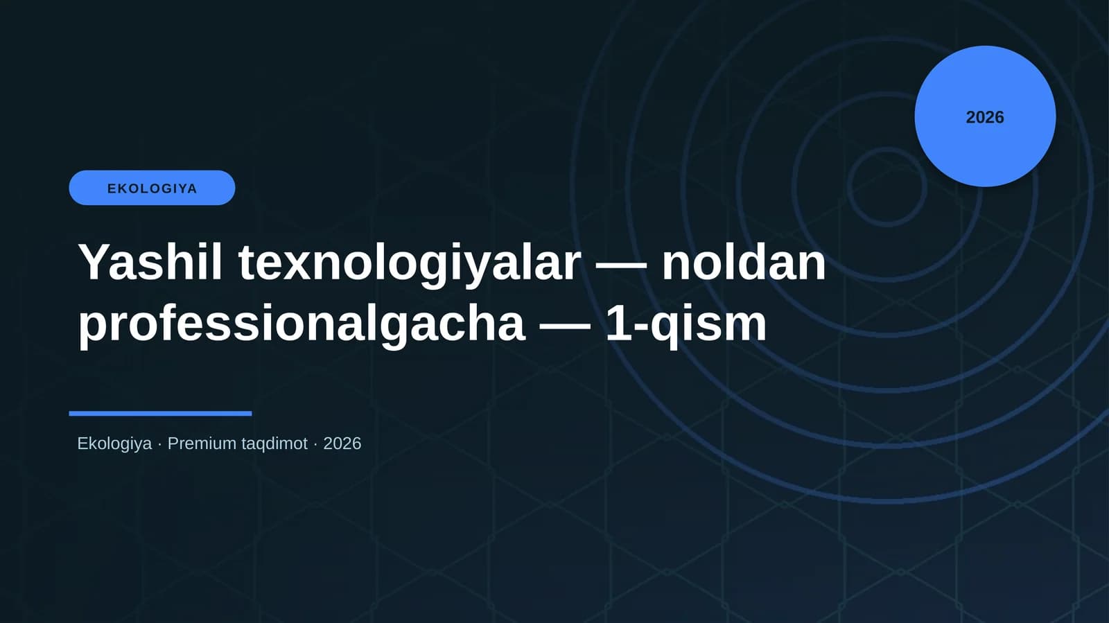 Yashil texnologiyalar — noldan professionalgacha — 1