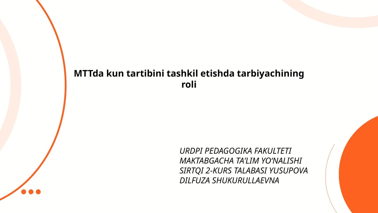 Kun Tartibini Tashkil Etishda Tarbiyachining Roli