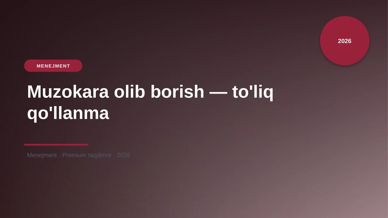 Muzokara olib borish — to'liq qo'llanma