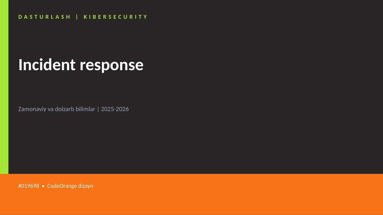 Incident response