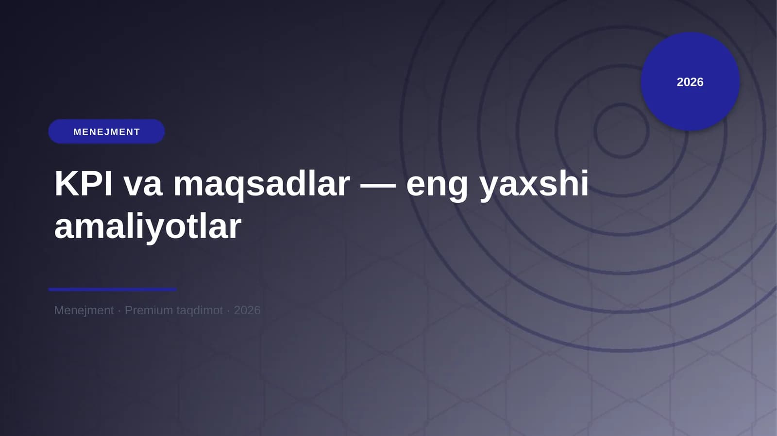KPI va maqsadlar — eng yaxshi amaliyotlar