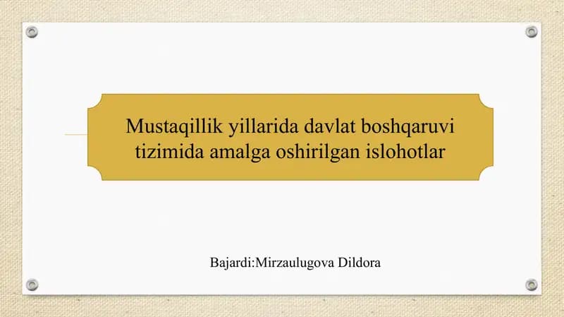 Mustaqillik yillarida davlat boshqaruvi tizimida amalga oshirilgan islohotlar SLAYD