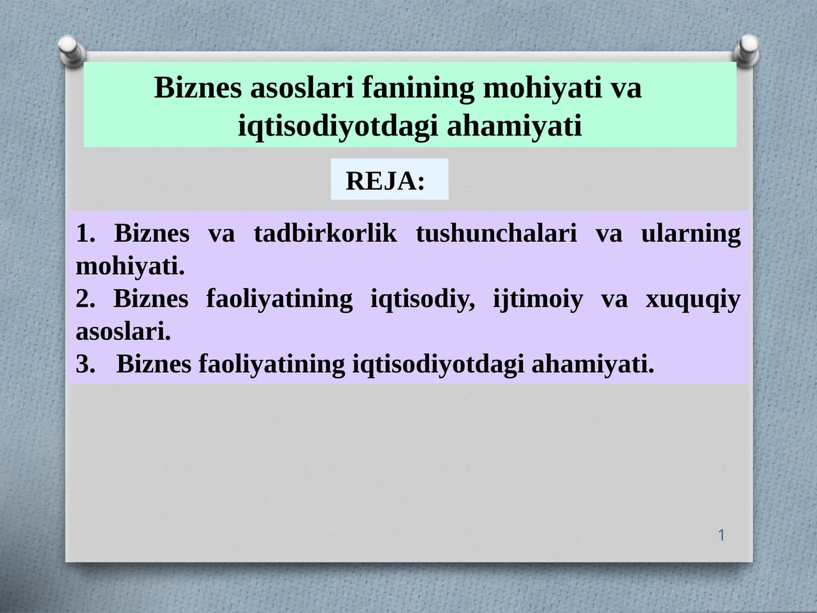 Biznes asoslari fanining mohiyati va iqtisodiyotdagi ahamiyati
