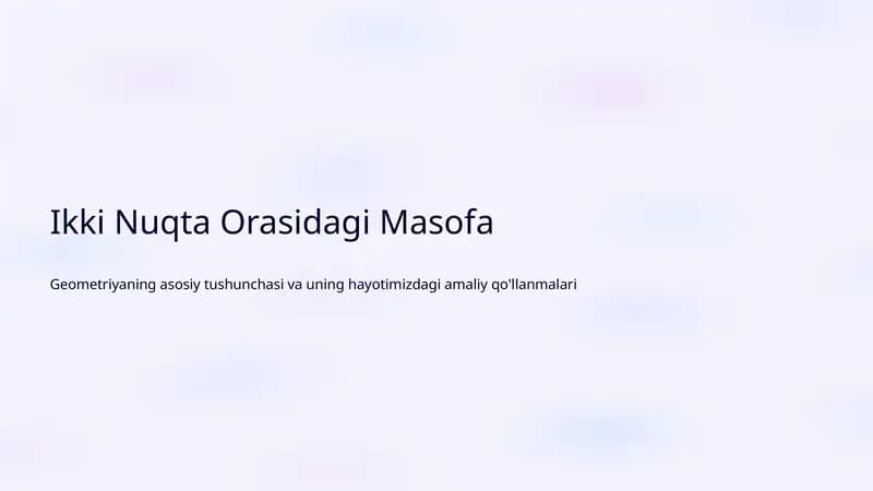 Ikki Nuqta Orasidagi Masofa