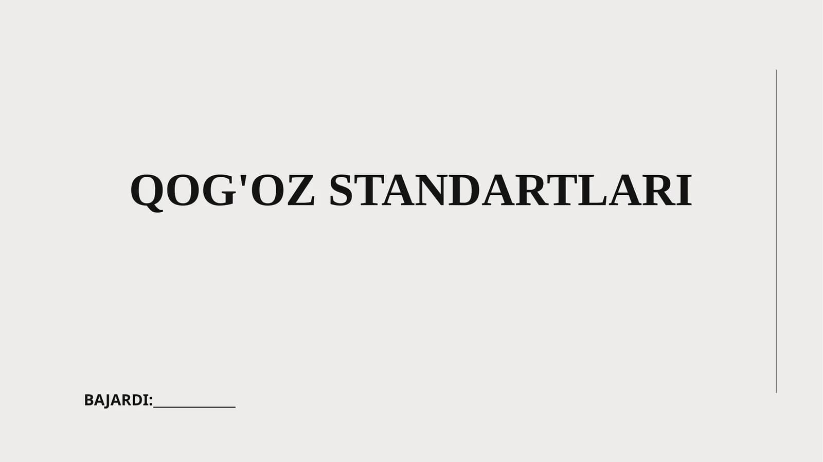 QOG'OZ STANDARTLARI