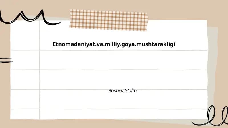 Etnomadaniyat va milliy g'oyaning nazariy asoslari