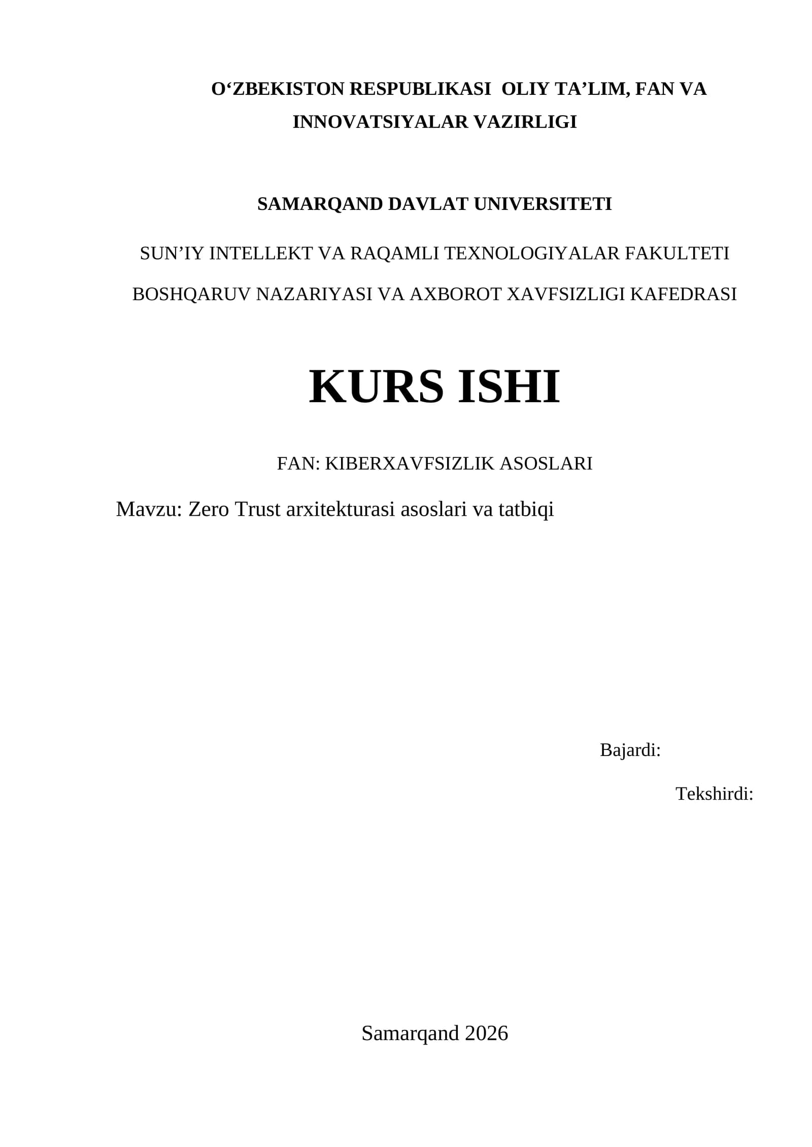 Zero Trust arxitekturasi asoslari va tatbiqi