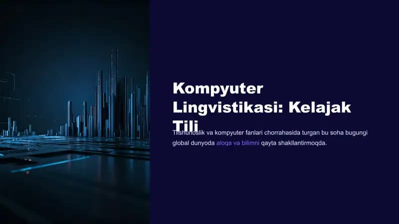 Kompyuter Lingvistikasi: Kelajak Tili