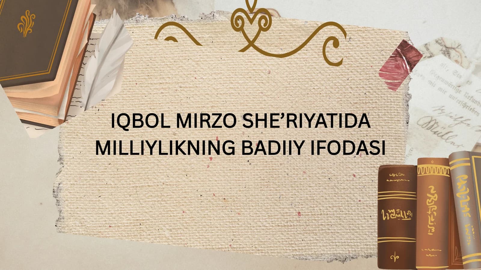 IQBOL MIRZO SHE’RIYATIDA MILLIYLIKNING BADIIY IFODASI