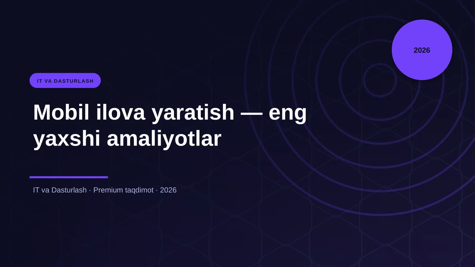 Mobil ilova yaratish — eng yaxshi amaliyotlar