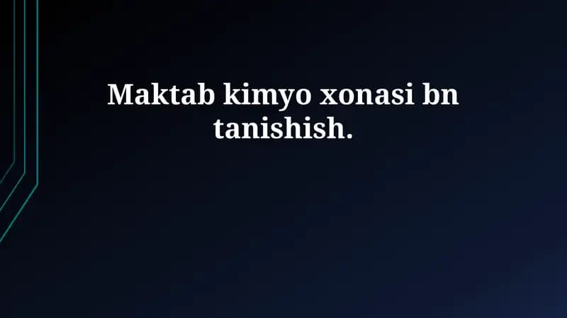 Maktab kimyo xonasi bn tanishish