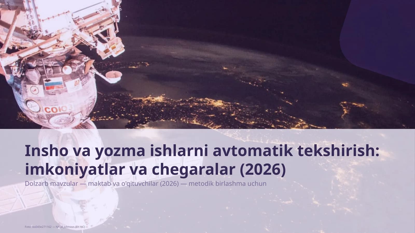 Insho va yozma ishlarni avtomatik tekshirish: imkoniyatlar va chegaralar (2026)