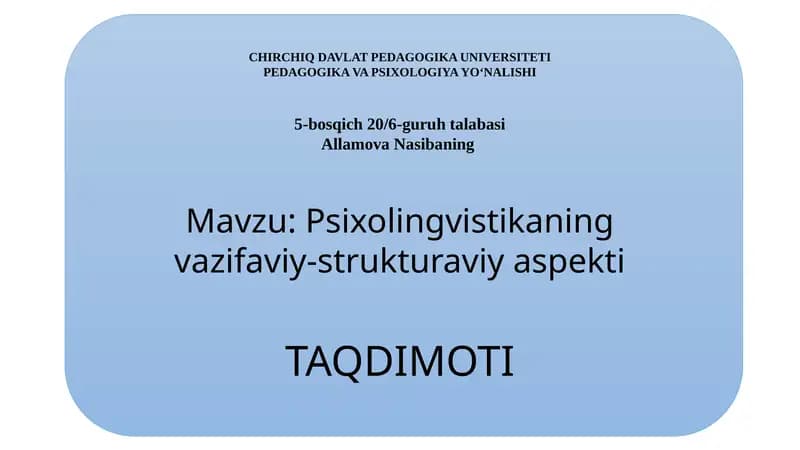 Psixolingvistikaning Vazifaviy-Strukturaviy Aspektlari