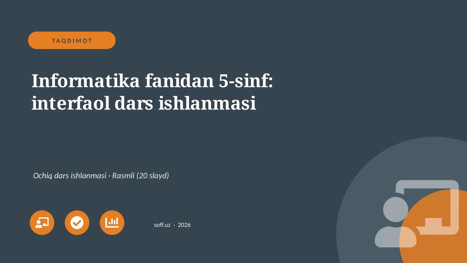 Informatika fanidan 5-sinf: interfaol dars ishlanmasi