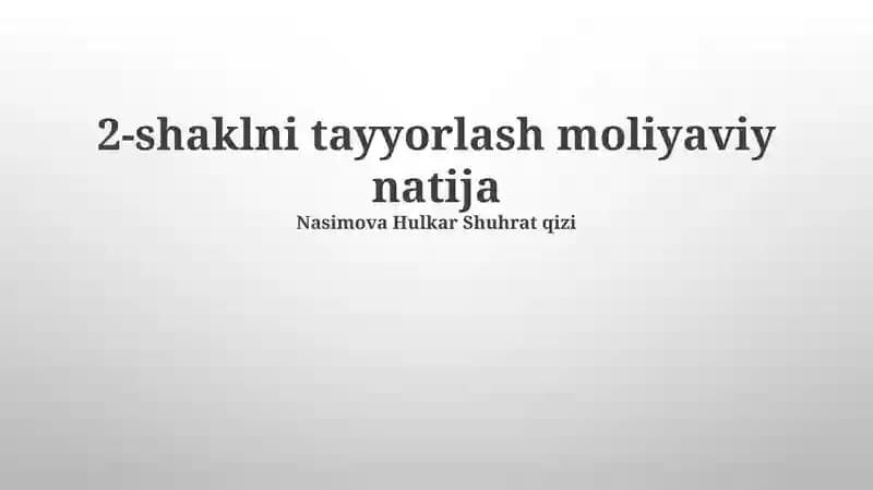 Moliyaviy natijalarni tayyorlash