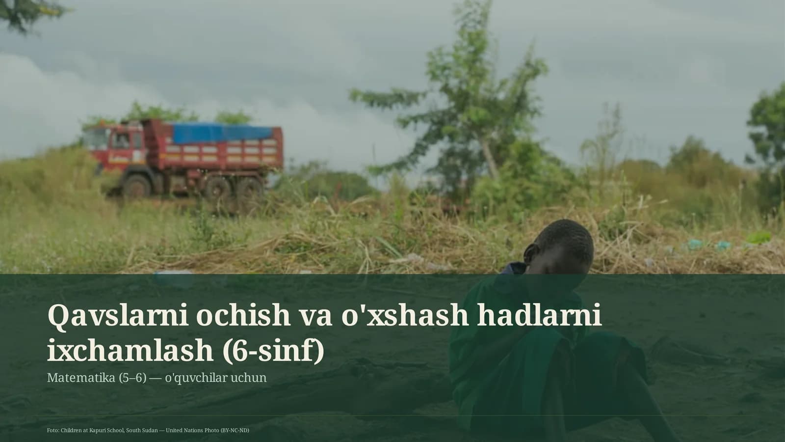 Qavslarni ochish va o'xshash hadlarni ixchamlash (6-sinf)