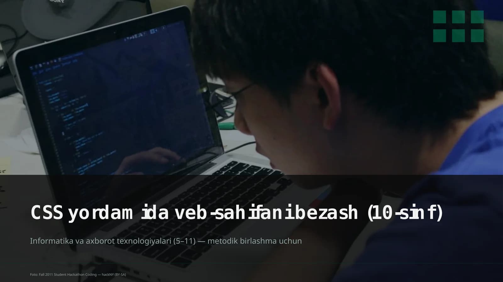 CSS yordamida veb-sahifani bezash (10-sinf)