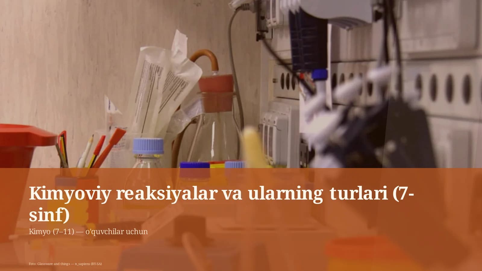 Kimyoviy reaksiyalar va ularning turlari (7-sinf)