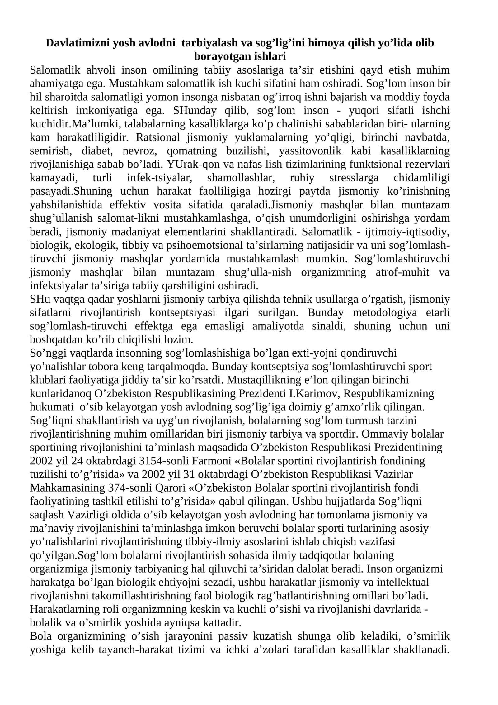Davlatimizni yosh avlodni tarbiyalash va sog’lig’ini himoya qilish yo’lida olib borayotgan ishlari