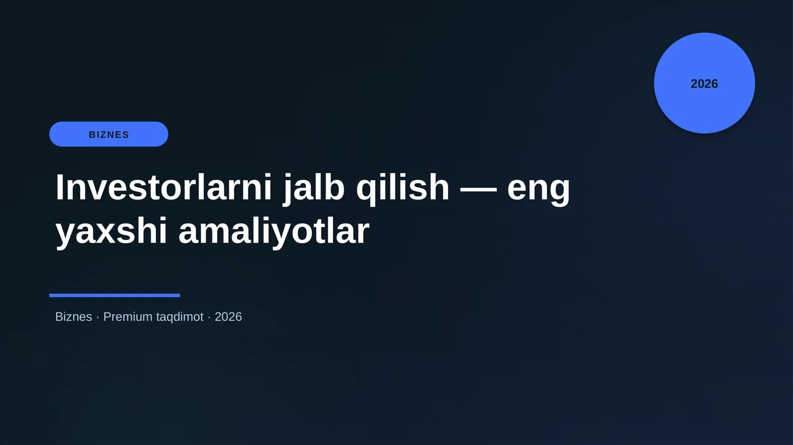 Investorlarni jalb qilish — eng yaxshi amaliyotlar