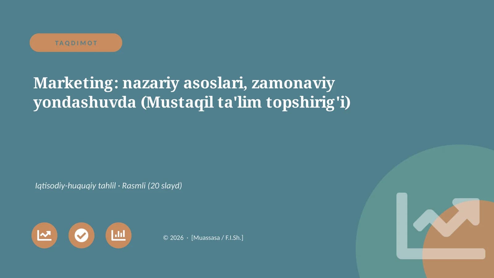 Marketing: nazariy asoslari, zamonaviy yondashuvda (Mustaqil ta'lim topshirig'i)