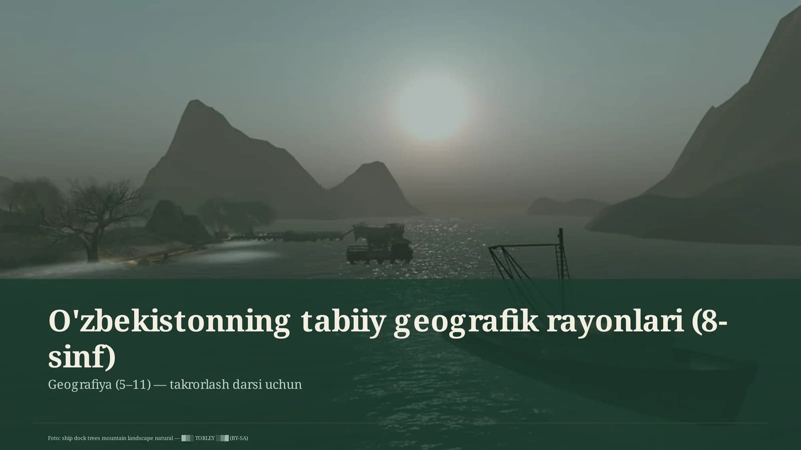 O'zbekistonning tabiiy geografik rayonlari (8-sinf)