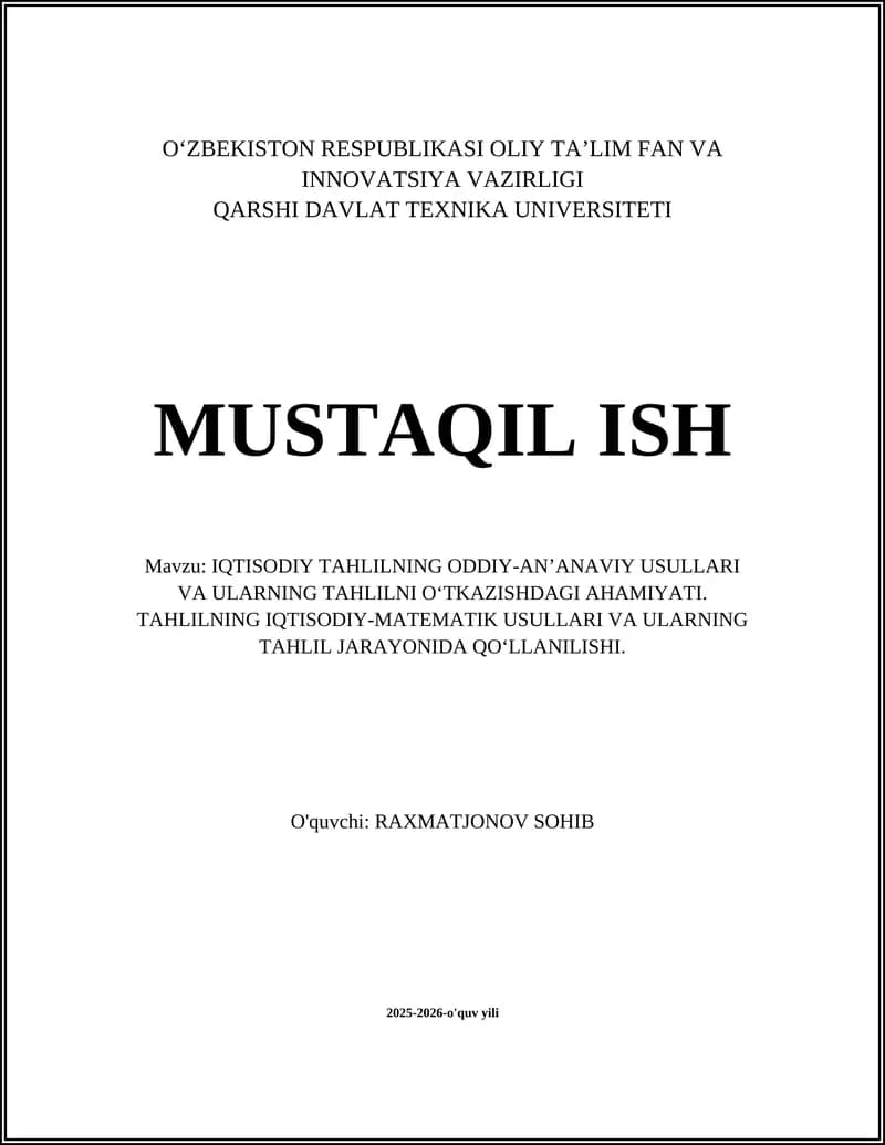 IQTISODIY TAHLILNING ODDIY-AN’ANAVIY USULLARI VA ULARNING TAHLILNI O‘TKAZISHDAGI AHAMIYATI