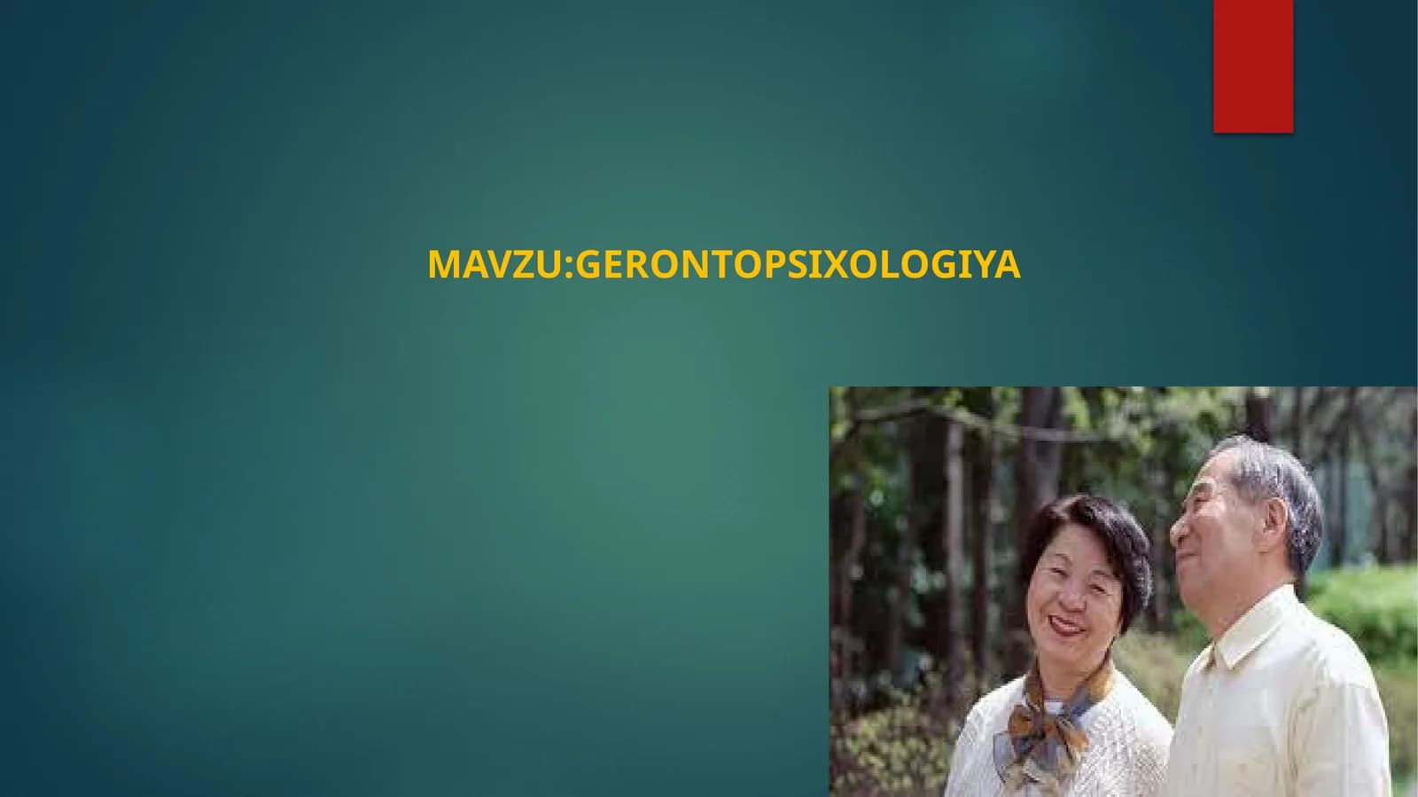 GERONTOPSIXOLOGIYA