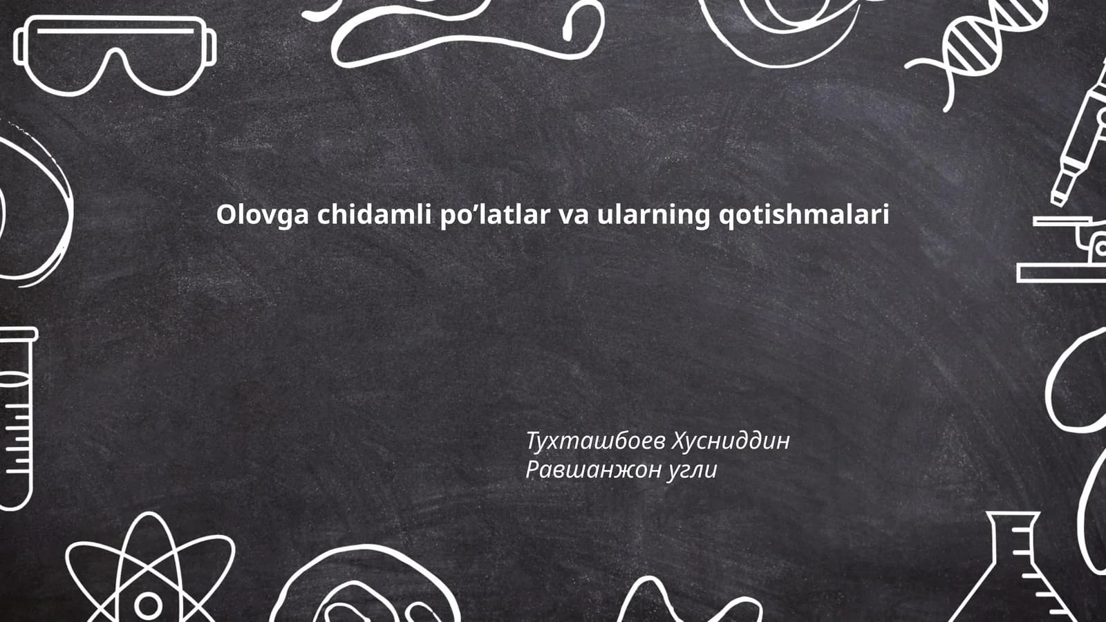 Olovga chidamli po’latlar va ularning qotishmalari