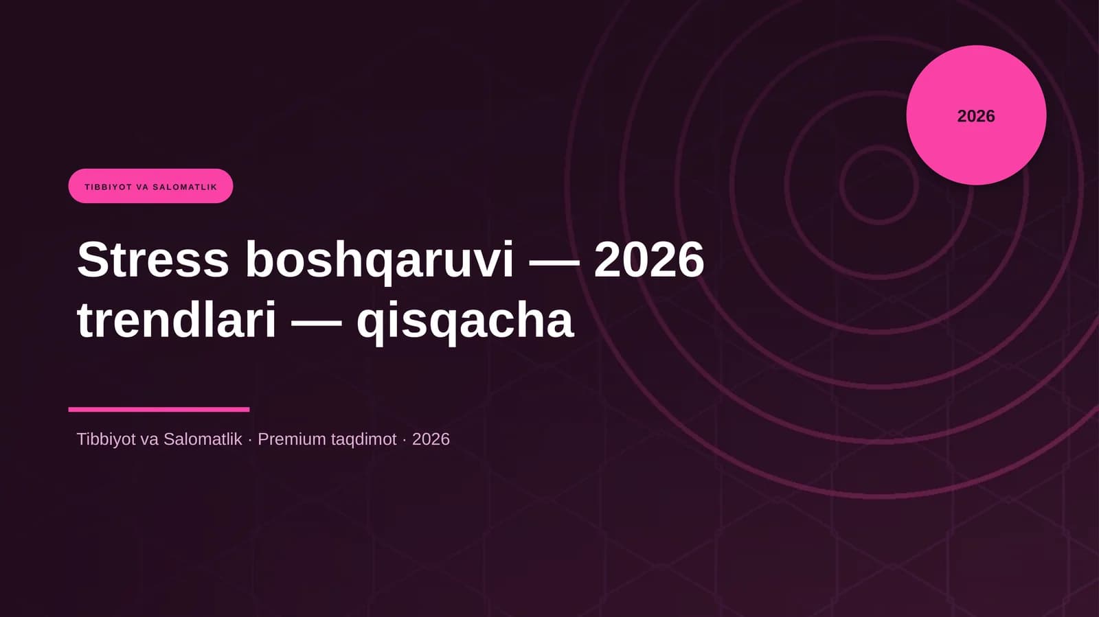 Stress boshqaruvi — 2026 trendlari — qisqacha