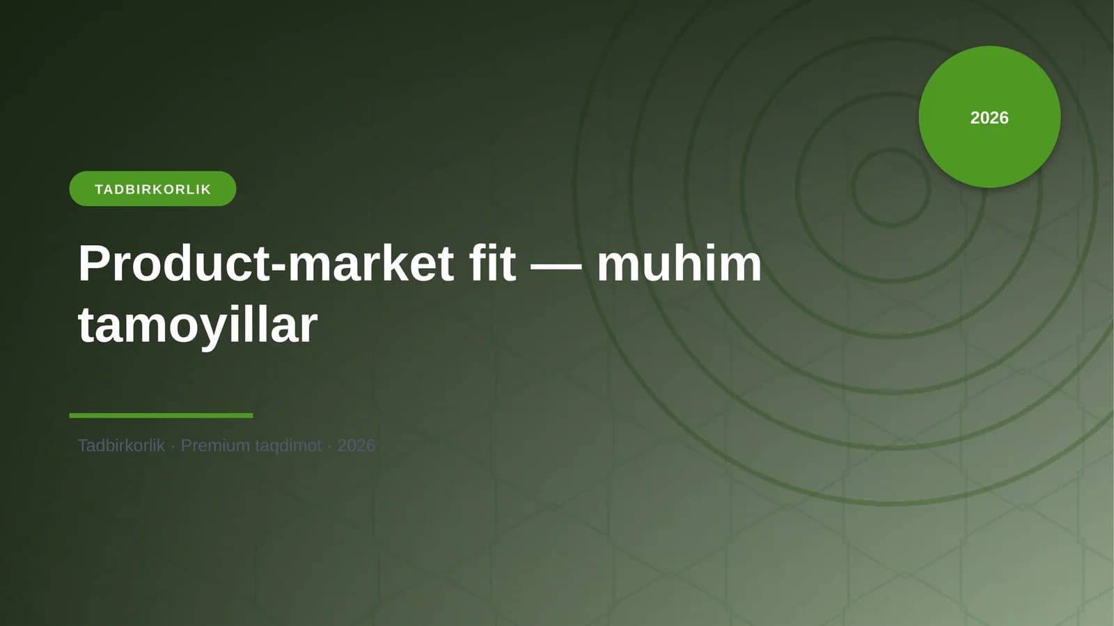 Product-market fit — muhim tamoyillar