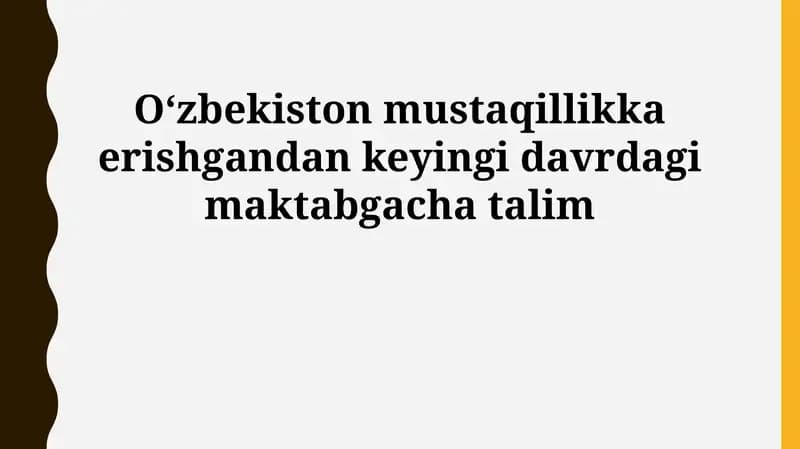 O'zbekistonda maktabgacha ta'limning rivojlanishi