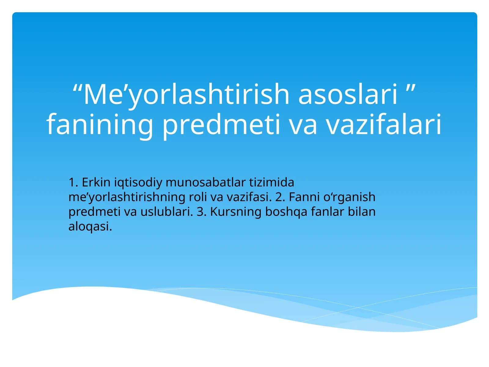 Me’yorlashtirish asoslari