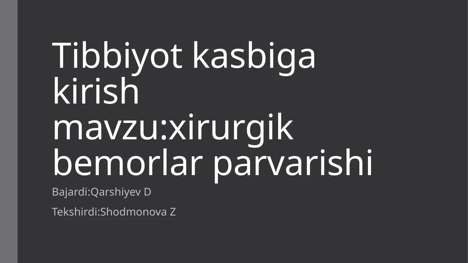 xirurgik bemorlar parvarishi