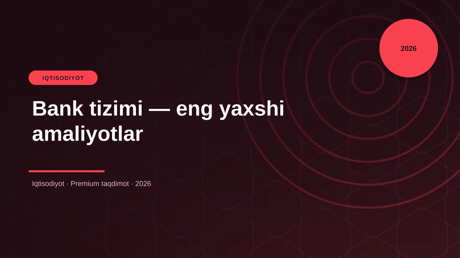 Bank tizimi — eng yaxshi amaliyotlar