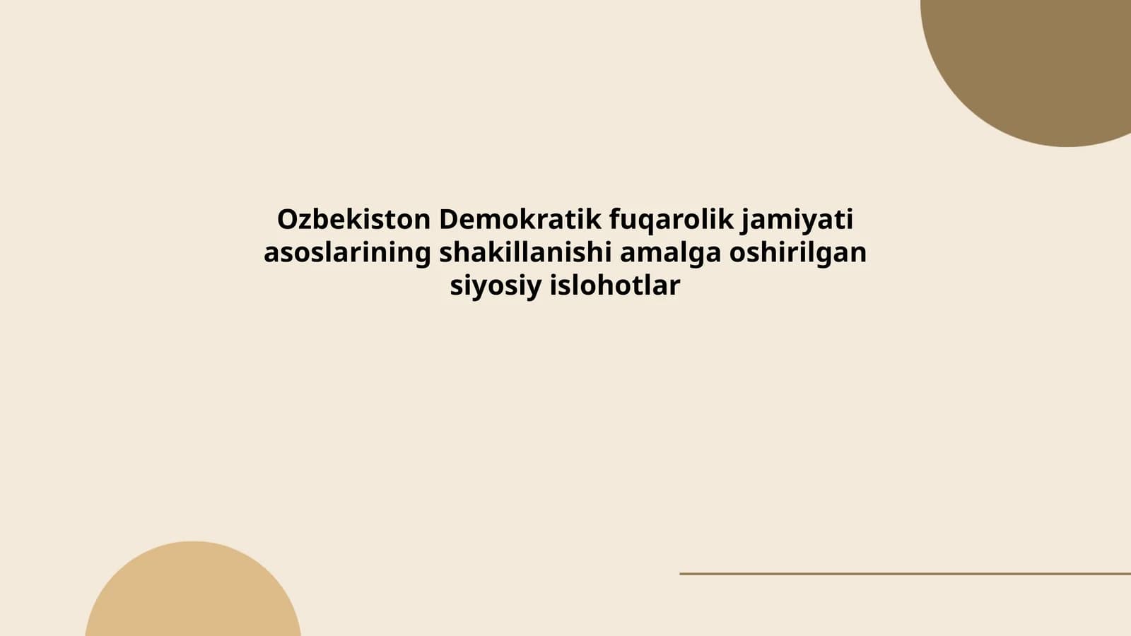 Ozbekiston Demokratik fuqarolik jamiyati asoslarining shakillanishi amalga oshirilgan siyosiy islohotlar