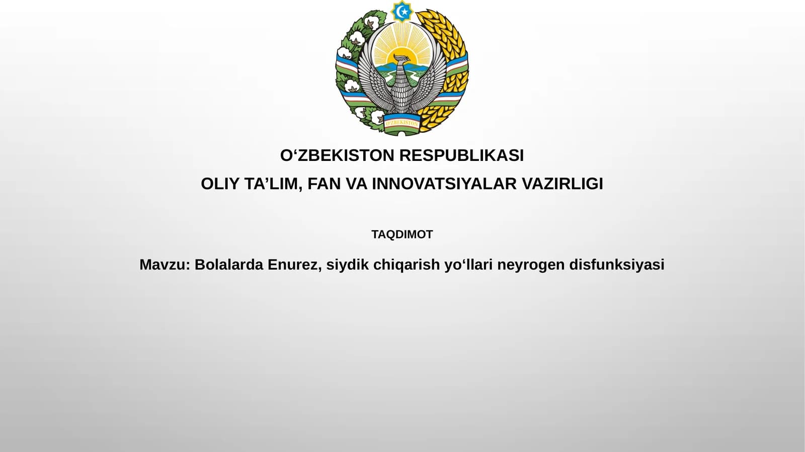 Bolalarda Enurez, siydik chiqarish yo‘llari va neyrogen disfunksiyasi
