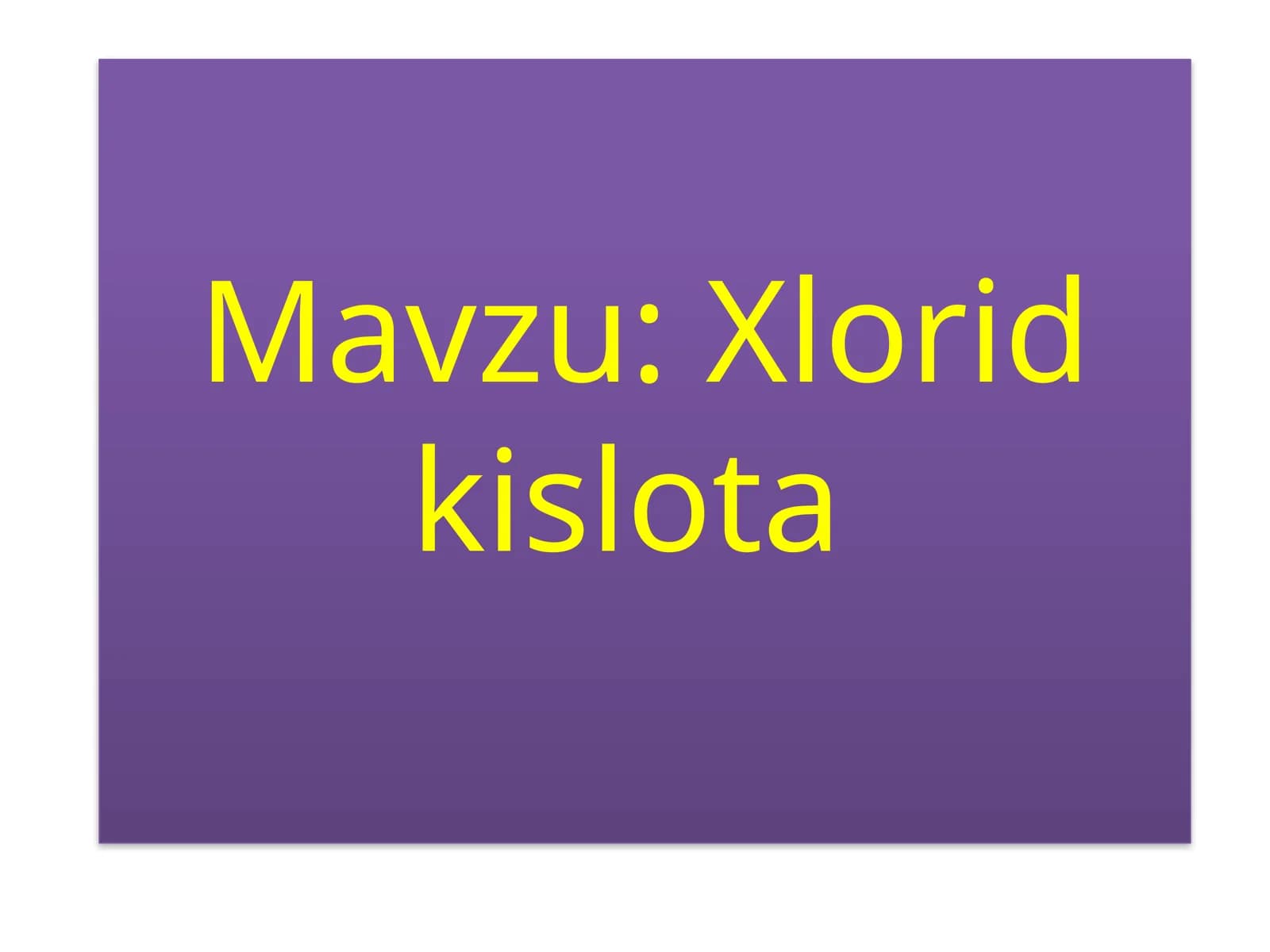 Xlorid kislota